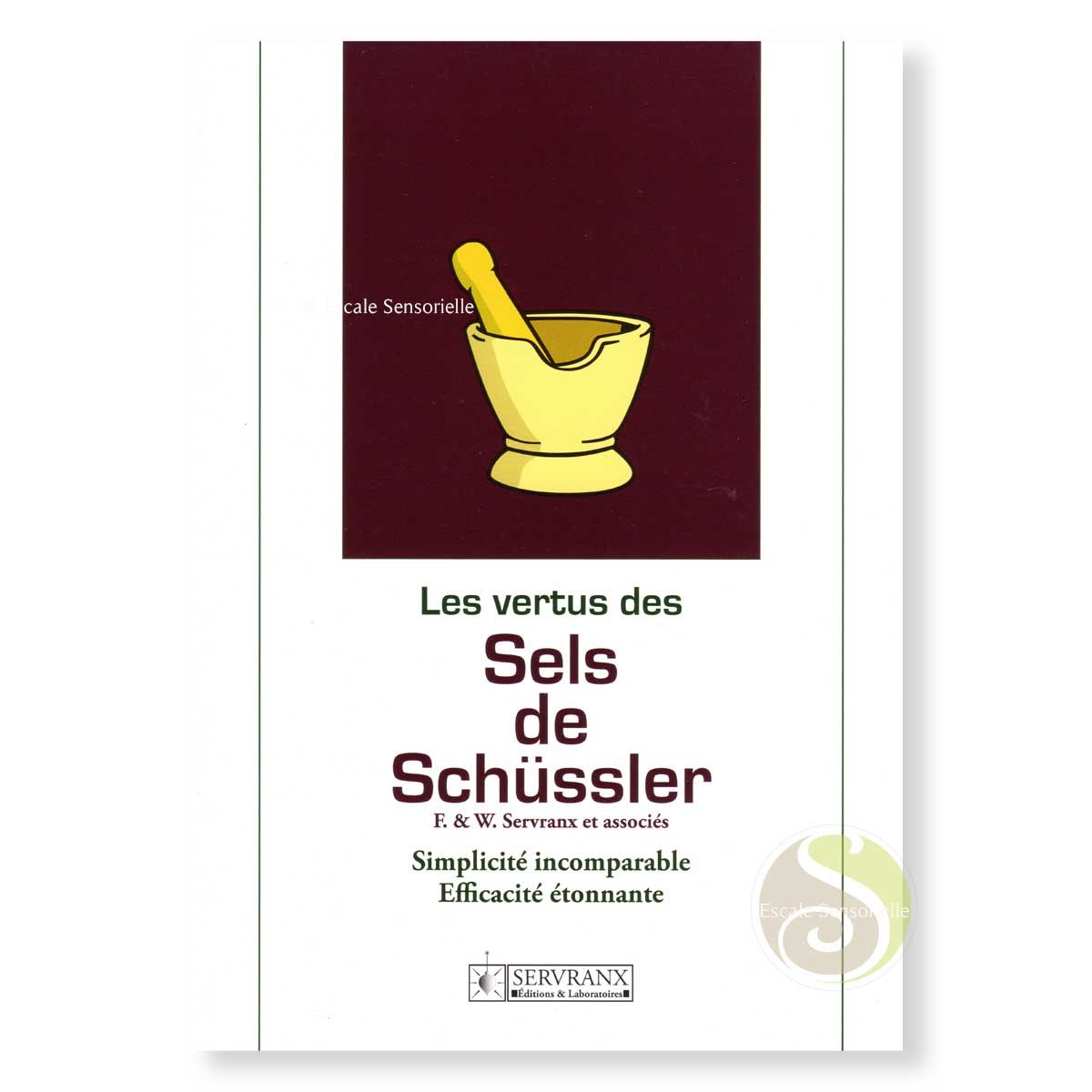 Les vertus des sels de Schüssler Félix et William Servranx