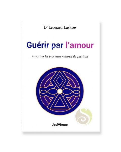 Guérir par l'amour