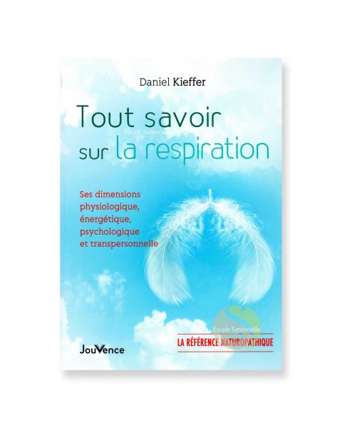 Tout savoir sur la respiration de Daniel Kieffer